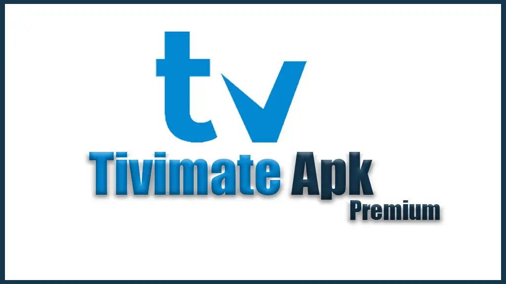 شرح تثبيت واستخدام TiviMate V5.1.6